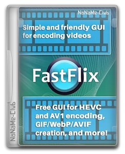 FastFlix 5.8.0 + Portable (x64)